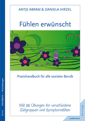 Buchcover Fühlen erwünscht | Antje Abram | EAN 9783955711740 | ISBN 3-95571-174-9 | ISBN 978-3-95571-174-0