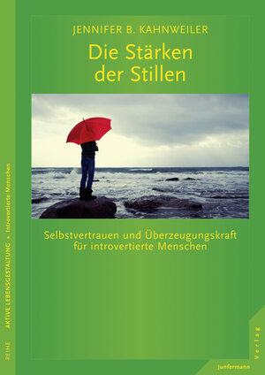 Buchcover Die Stärken der Stillen | Jennifer B. Kahnweiler | EAN 9783955713409 | ISBN 3-95571-340-7 | ISBN 978-3-95571-340-9