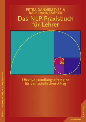 Buchcover Das NLP-Praxisbuch für Lehrer | Petra Dannemeyer | EAN 9783955713652 | ISBN 3-95571-365-2 | ISBN 978-3-95571-365-2