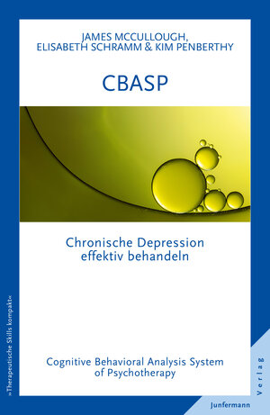 Buchcover CBASP - Cognitive Behavioral Analysis System of Psychotherapy | James P. McCullough | EAN 9783955714642 | ISBN 3-95571-464-0 | ISBN 978-3-95571-464-2