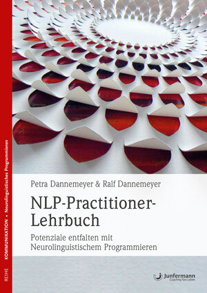 Buchcover NLP-Practitioner-Lehrbuch | Petra Dannemeyer | EAN 9783955715250 | ISBN 3-95571-525-6 | ISBN 978-3-95571-525-0