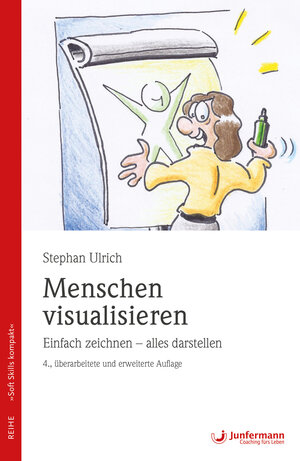 Buchcover Menschen visualisieren Einfach zeichnen - alles darstellen | Stephan Ulrich | EAN 9783955716219 | ISBN 3-95571-621-X | ISBN 978-3-95571-621-9