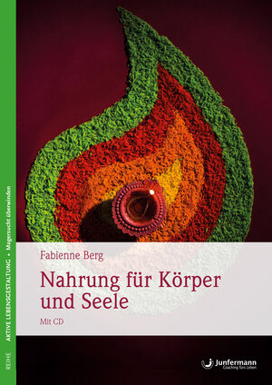 Buchcover Nahrung für Körper und Seele | Fabienne Berg | EAN 9783955716417 | ISBN 3-95571-641-4 | ISBN 978-3-95571-641-7