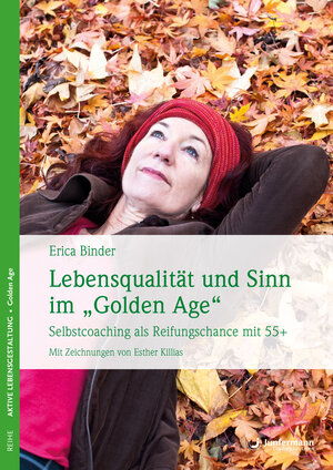 Buchcover Lebensqualität und Sinn im "Golden Age" | Erica Binder | EAN 9783955716462 | ISBN 3-95571-646-5 | ISBN 978-3-95571-646-2