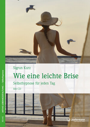 Buchcover Wie eine leichte Brise | Sigrun Kurz | EAN 9783955716509 | ISBN 3-95571-650-3 | ISBN 978-3-95571-650-9