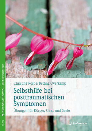 Buchcover Selbsthilfe bei posttraumatischen Symptomen | Christine Rost | EAN 9783955718237 | ISBN 3-95571-823-9 | ISBN 978-3-95571-823-7