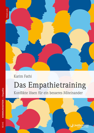 Buchcover Das Empathietraining | Karim Fathi | EAN 9783955718664 | ISBN 3-95571-866-2 | ISBN 978-3-95571-866-4