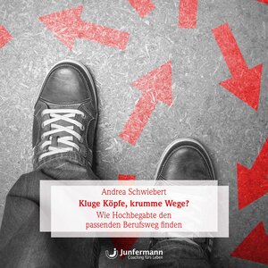 Buchcover Kluge Köpfe, krumme Wege? | Andrea Schwiebert | EAN 9783955719449 | ISBN 3-95571-944-8 | ISBN 978-3-95571-944-9