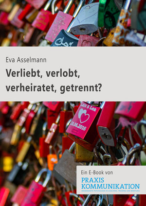 Buchcover Verliebt, verlobt, verheiratet, getrennt? | Eva Asselmann | EAN 9783955719890 | ISBN 3-95571-989-8 | ISBN 978-3-95571-989-0