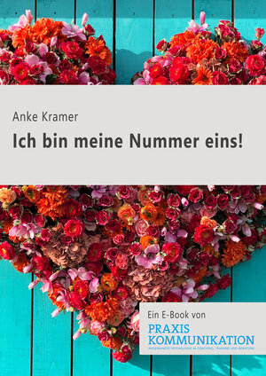 Buchcover Ich bin meine Nummer eins! | Anke Kramer | EAN 9783955719920 | ISBN 3-95571-992-8 | ISBN 978-3-95571-992-0