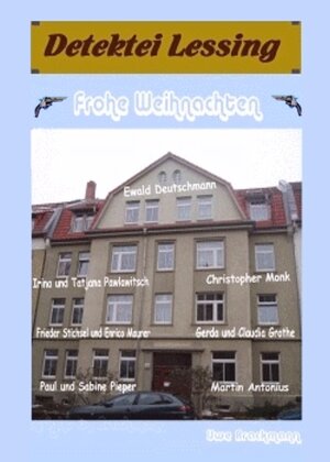 Buchcover Frohe Weihnachten. Detektei Lessing Kriminalserie, Band 5. | Uwe Brackmann | EAN 9783955730390 | ISBN 3-95573-039-5 | ISBN 978-3-95573-039-0