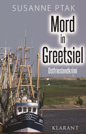 Buchcover Mord in Greetsiel. Ostfrieslandkrimi  | EAN 9783955732721 | ISBN 3-95573-272-X | ISBN 978-3-95573-272-1