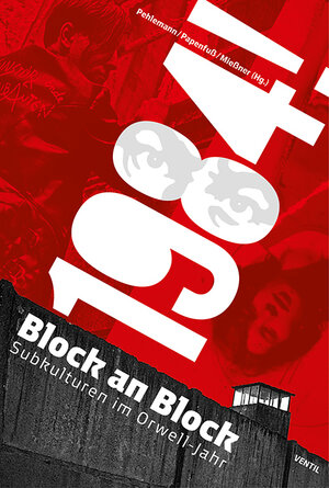 Buchcover 1984! Block an Block | EAN 9783955750411 | ISBN 3-95575-041-8 | ISBN 978-3-95575-041-1