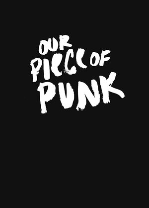 Buchcover Our Piece of Punk  | EAN 9783955751869 | ISBN 3-95575-186-4 | ISBN 978-3-95575-186-9