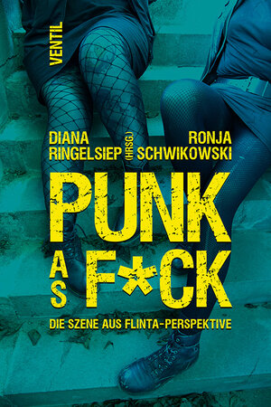 Buchcover PUNK as F*CK  | EAN 9783955751876 | ISBN 3-95575-187-2 | ISBN 978-3-95575-187-6