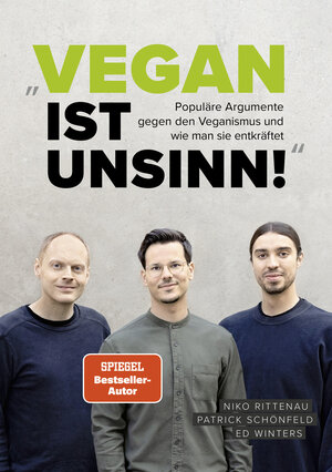 Buchcover „Vegan ist Unsinn!“ | Niko Rittenau | EAN 9783955751937 | ISBN 3-95575-193-7 | ISBN 978-3-95575-193-7
