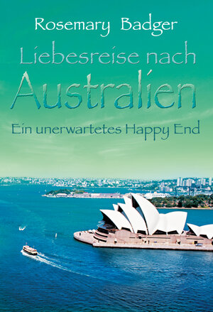 Buchcover Ein unerwartetes Happy End | Rosemary Badger | EAN 9783955760069 | ISBN 3-95576-006-5 | ISBN 978-3-95576-006-9