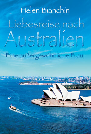 Buchcover Eine außergewöhnliche Frau | Helen Bianchin | EAN 9783955760076 | ISBN 3-95576-007-3 | ISBN 978-3-95576-007-6
