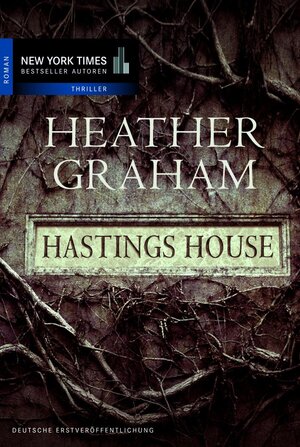 Buchcover Hastings House | Heather Graham | EAN 9783955761820 | ISBN 3-95576-182-7 | ISBN 978-3-95576-182-0