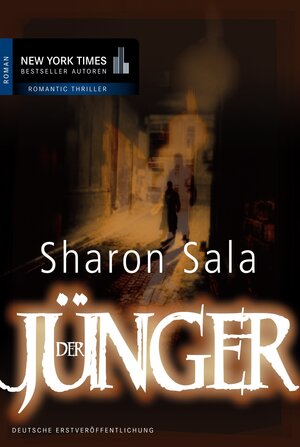 Buchcover Der Jünger | Sharon Sala | EAN 9783955762698 | ISBN 3-95576-269-6 | ISBN 978-3-95576-269-8