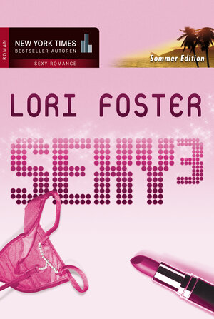 Buchcover sexy3 | Lori Foster | EAN 9783955763688 | ISBN 3-95576-368-4 | ISBN 978-3-95576-368-8