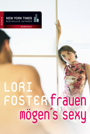 Buchcover Frauen mögen´s sexy | Lori Foster | EAN 9783955763824 | ISBN 3-95576-382-X | ISBN 978-3-95576-382-4