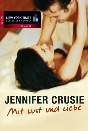Buchcover Mit Lust und Liebe | Jennifer Crusie | EAN 9783955763848 | ISBN 3-95576-384-6 | ISBN 978-3-95576-384-8