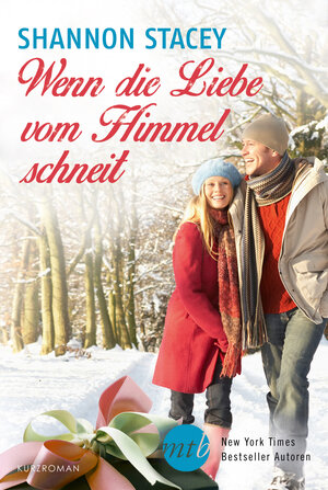 Buchcover Wenn die Liebe vom Himmel schneit | Shannon Stacey | EAN 9783955763978 | ISBN 3-95576-397-8 | ISBN 978-3-95576-397-8