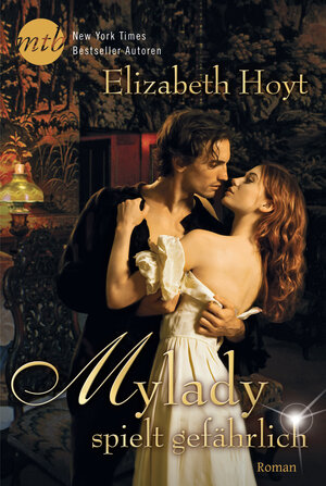 Buchcover Mylady spielt gefährlich | Elizabeth Hoyt | EAN 9783955764333 | ISBN 3-95576-433-8 | ISBN 978-3-95576-433-3