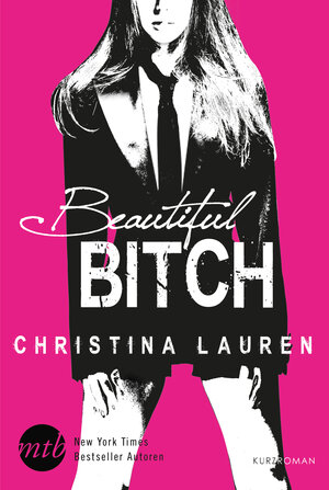 Buchcover Beautiful Bitch | Christina Lauren | EAN 9783955764401 | ISBN 3-95576-440-0 | ISBN 978-3-95576-440-1