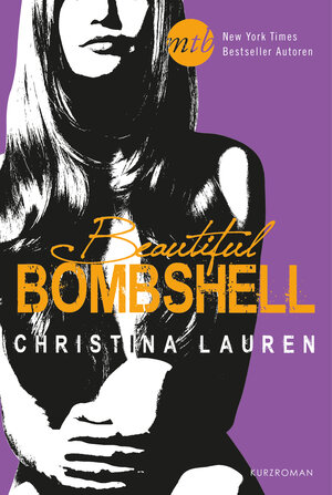 Buchcover Beautiful Bombshell | Christina Lauren | EAN 9783955764418 | ISBN 3-95576-441-9 | ISBN 978-3-95576-441-8