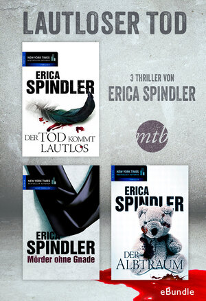 Buchcover Lautloser Tod - drei Thriller von Erica Spindler | Erica Spindler | EAN 9783955765163 | ISBN 3-95576-516-4 | ISBN 978-3-95576-516-3