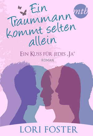 Buchcover Ein Kuss für jedes ''Ja'' | Lori Foster | EAN 9783955765484 | ISBN 3-95576-548-2 | ISBN 978-3-95576-548-4