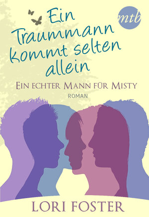 Buchcover Ein echter Mann für Misty | Lori Foster | EAN 9783955765491 | ISBN 3-95576-549-0 | ISBN 978-3-95576-549-1