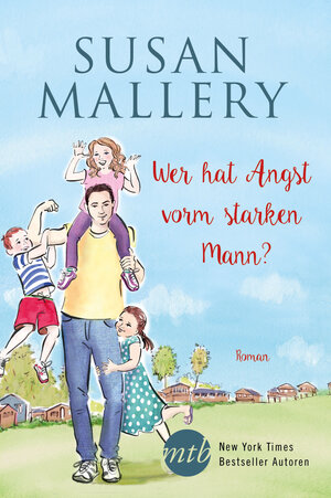 Buchcover Wer hat Angst vorm starken Mann? | Susan Mallery | EAN 9783955766610 | ISBN 3-95576-661-6 | ISBN 978-3-95576-661-0