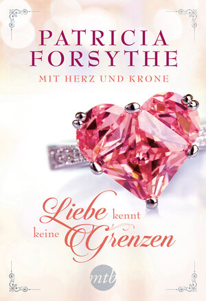 Buchcover Liebe kennt keine Grenzen | Patricia Forsythe | EAN 9783955767259 | ISBN 3-95576-725-6 | ISBN 978-3-95576-725-9