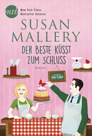 Buchcover Der Beste küsst zum Schluss | Susan Mallery | EAN 9783955767426 | ISBN 3-95576-742-6 | ISBN 978-3-95576-742-6