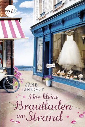 Buchcover Der kleine Brautladen am Strand | Jane Linfoot | EAN 9783955767907 | ISBN 3-95576-790-6 | ISBN 978-3-95576-790-7