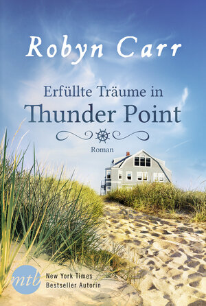Buchcover Erfüllte Träume in Thunder Point | Robyn Carr | EAN 9783955768034 | ISBN 3-95576-803-1 | ISBN 978-3-95576-803-4