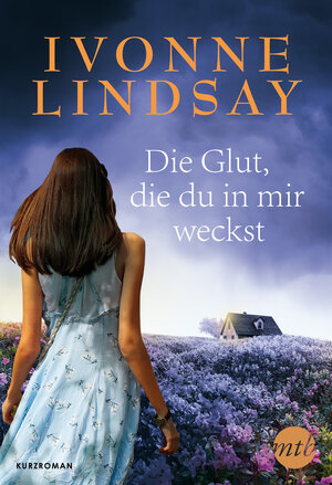 Buchcover Die Glut, die du in mir weckst | Yvonne Lindsay | EAN 9783955768188 | ISBN 3-95576-818-X | ISBN 978-3-95576-818-8