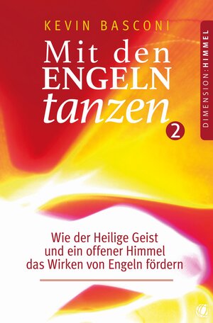 Buchcover Mit den Engeln tanzen (Band 2) | Kevin Basconi | EAN 9783955783204 | ISBN 3-95578-320-0 | ISBN 978-3-95578-320-4