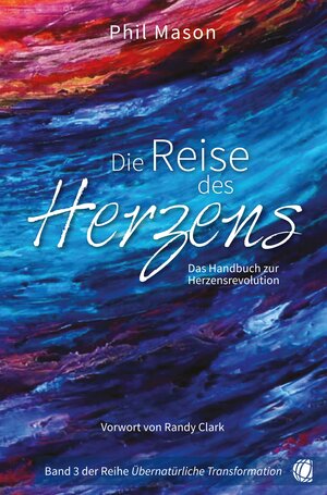 Buchcover Die Reise des Herzens | Phil Mason | EAN 9783955784423 | ISBN 3-95578-442-8 | ISBN 978-3-95578-442-3