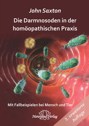 Buchcover Die Darmnosoden in der homöopathischen Praxis | John Saxton | EAN 9783955820251 | ISBN 3-95582-025-4 | ISBN 978-3-95582-025-1