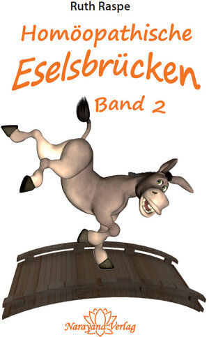 Buchcover Homöopathische Eselsbrücken - Band 2 | Ruth Raspe | EAN 9783955820657 | ISBN 3-95582-065-3 | ISBN 978-3-95582-065-7