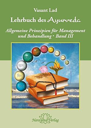 Buchcover Lehrbuch des Ayurveda - Band 3 | Vasant Lad | EAN 9783955821470 | ISBN 3-95582-147-1 | ISBN 978-3-95582-147-0