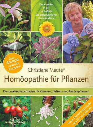 Buchcover Homöopathie für Pflanzen - Der Klassiker in der 14. Auflage | Christiane Maute | EAN 9783955822149 | ISBN 3-95582-214-1 | ISBN 978-3-95582-214-9