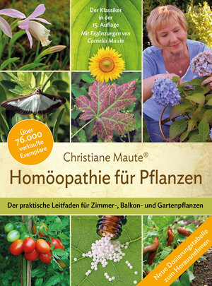 Buchcover Homöopathie für Pflanzen - Der Klassiker in der 15. Auflage | Christiane Maute | EAN 9783955822439 | ISBN 3-95582-243-5 | ISBN 978-3-95582-243-9