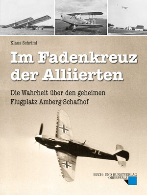 Buchcover Im Fadenkreuz der Alliierten | Klaus Schriml | EAN 9783955870348 | ISBN 3-95587-034-0 | ISBN 978-3-95587-034-8