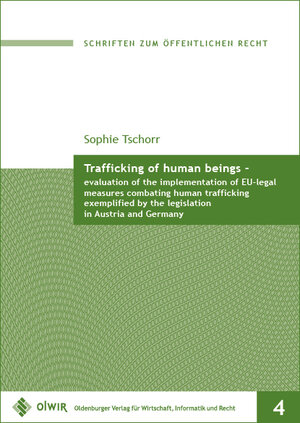 Buchcover Trafficking of human beings | Sophie Tschorr | EAN 9783955990169 | ISBN 3-95599-016-8 | ISBN 978-3-95599-016-9