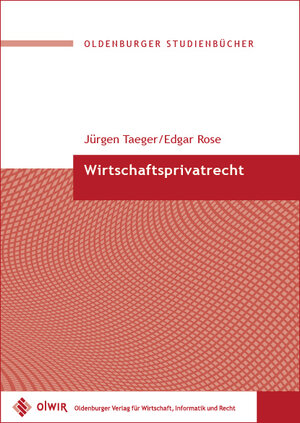 Buchcover Wirtschaftsprivatrecht | Jürgen Taeger | EAN 9783955990381 | ISBN 3-95599-038-9 | ISBN 978-3-95599-038-1